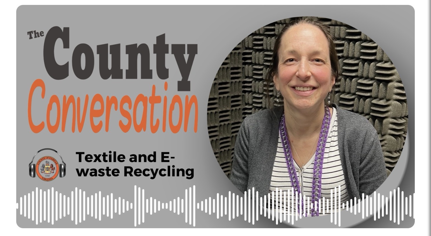 County Conversation: Recycling Made Easier with Textile, E-Waste Programs | News&nbsp;Center